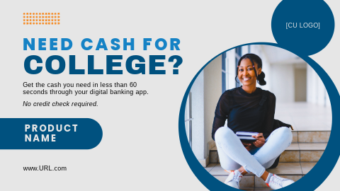 Smiling young woman with notebook in hand sitting on steps. Ad reads: "Need cash for college? Get the cash you need in less than 60 seconds through your digital banking app. No credit check required."