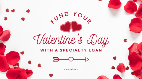 Flat lay of rose petals and heart-shaped confetti. Text reads: "Fund your Valentine's Day with a Specialty Loan."