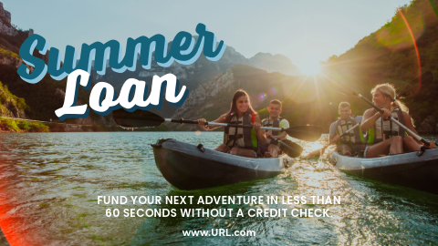 Two canoes each filled with a man and woman on a lake with mountains and sunshine in the background. Ad reads, "Summer Loan. Fund your next adventure in less than 60 seconds without a credit check."