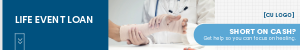 Wrist in brace being examined by a doctor. Ad reads: "Life Event Loan: Short on cash? Get help so you can focus on healing."