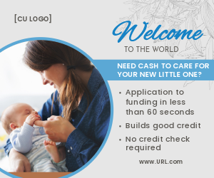Woman holding newborn baby. Ad reads: "Welcome to the world. Need cash to care for your new little one? Application to funding in less than 60 seconds, builds good credit, no credit check required."