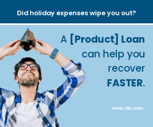 A man holding an upturned empty wallet above his head. Ad reads, "Did holiday expenses wipe you out? A [Product] Loan can help you recover faster."