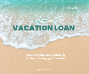 An ocean wave washing up on a sandy beach. Ad reads, "Available now! Vacation Loan. Secure your next getaway while building good credit."