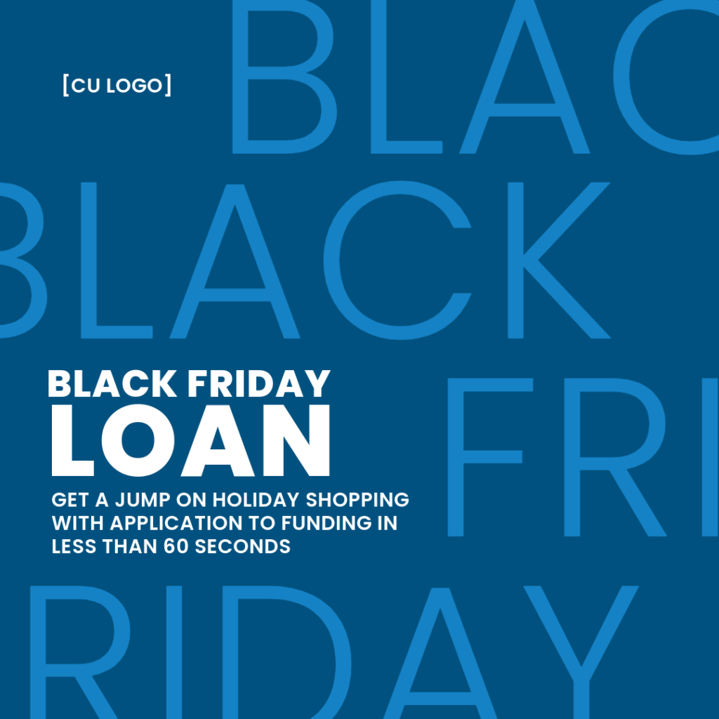 Black Friday Loan: Get a jump on holiday shopping with application to funding in less than 60 seconds.