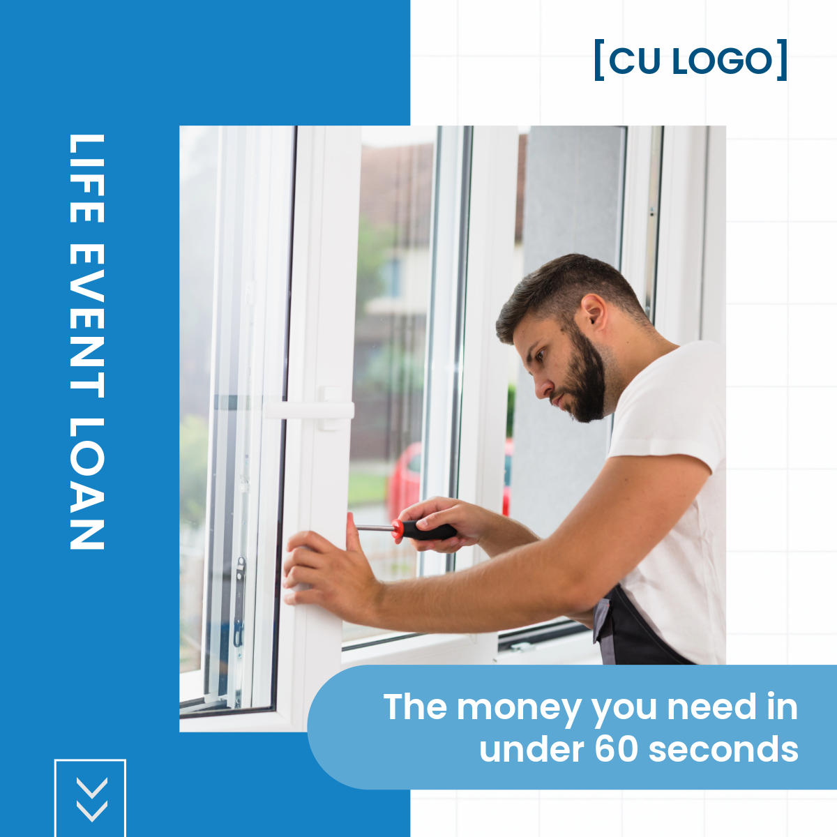 A man using a screwdriver on a window. Ad reads, "Life Event Loan. The money you need in under 60 seconds."