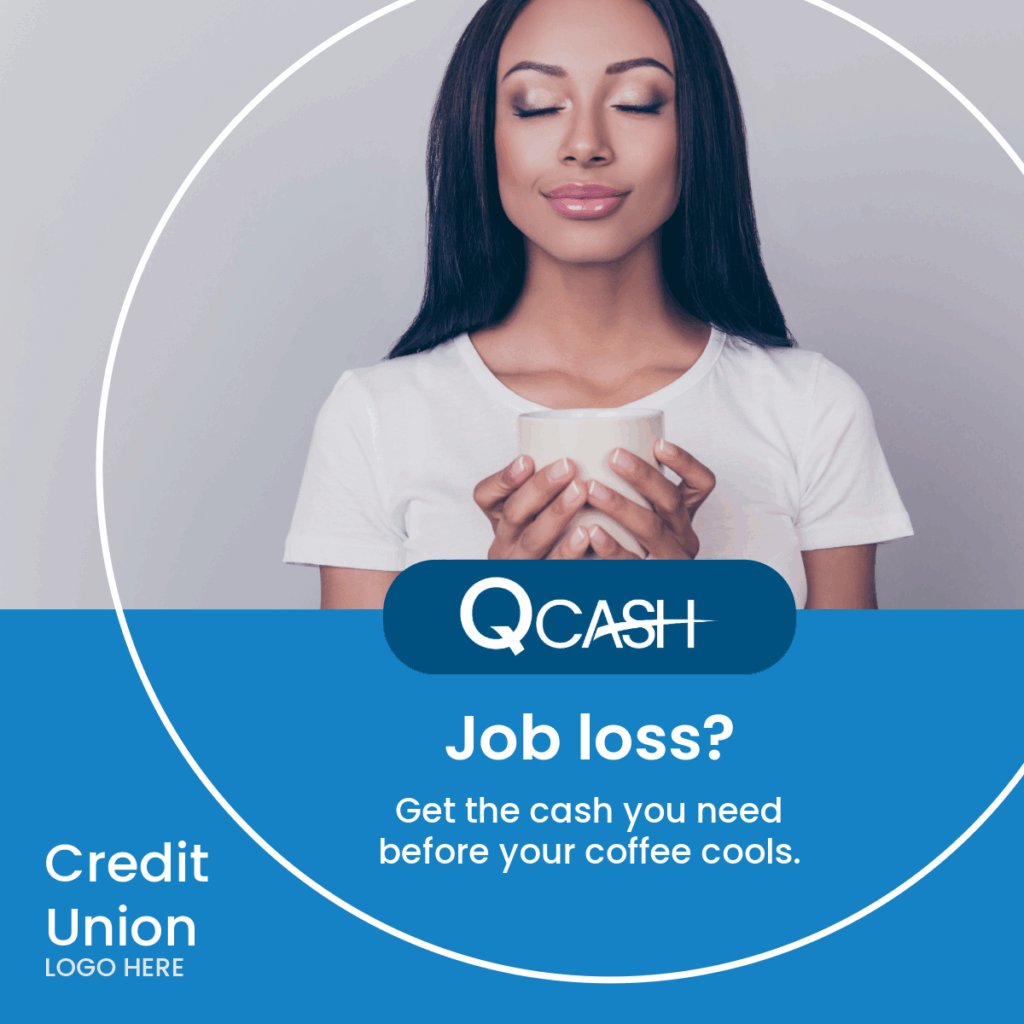 A woman looking peaceful and holding a cup of coffee. Ad reads: "Job loss? Get the cash you need before your coffee cools."