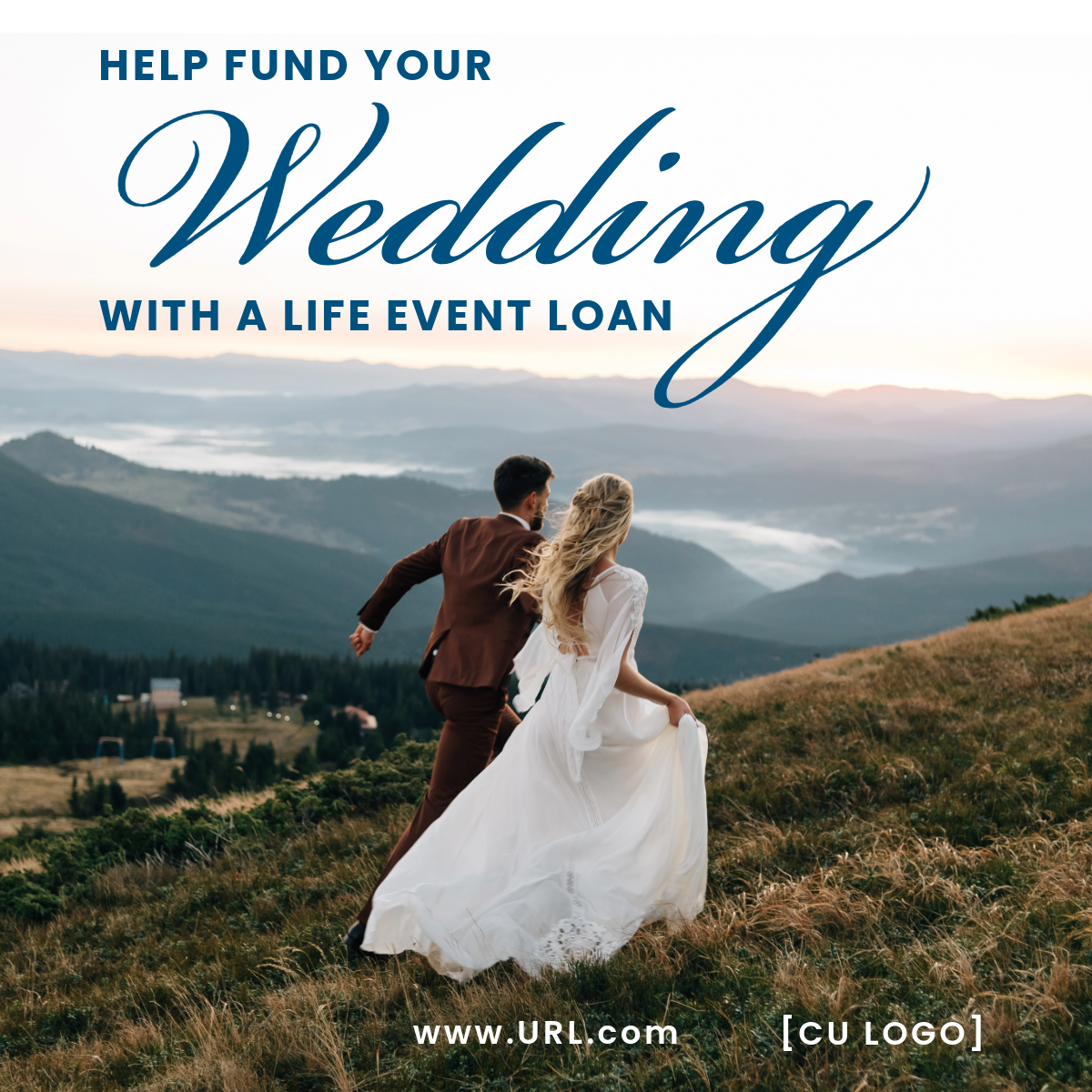 A bride and groom walking on a hilltop with a river valley in the background. Ad reads: "Help fund your wedding with a Specialty Loan."
